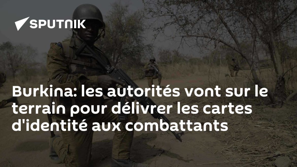 Burkina Faso : Les autorités délivrent des cartes d'identité aux soldats