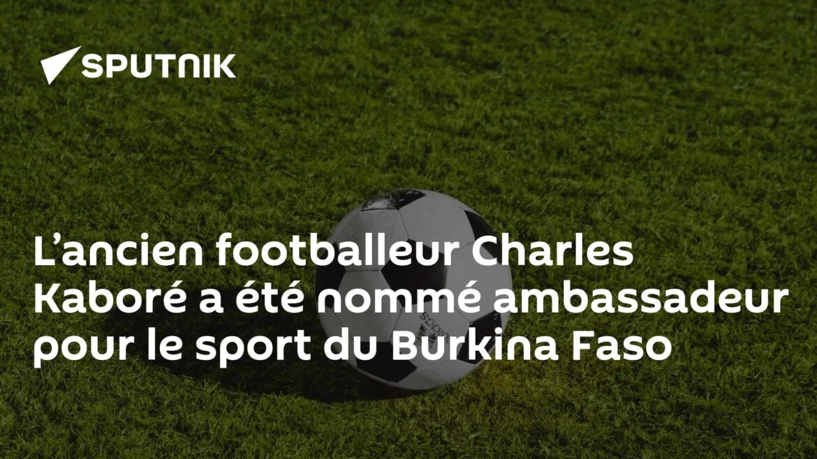 Charles Kaboré nommé ambassadeur du sport au Burkina Faso